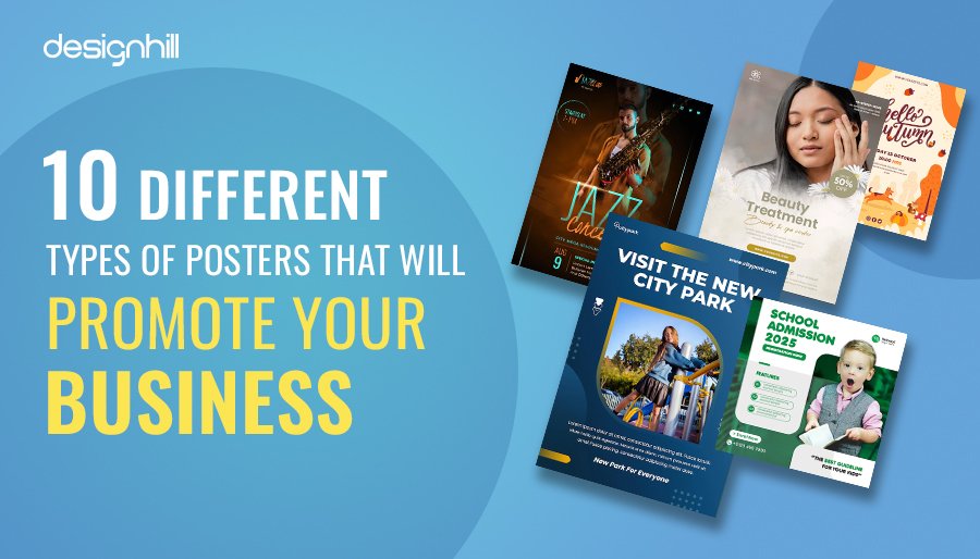 10 Different Types Of Posters That Will Promote Your Business