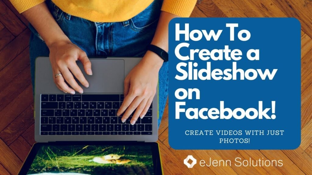 How to Make a Slideshow on Facebook​
